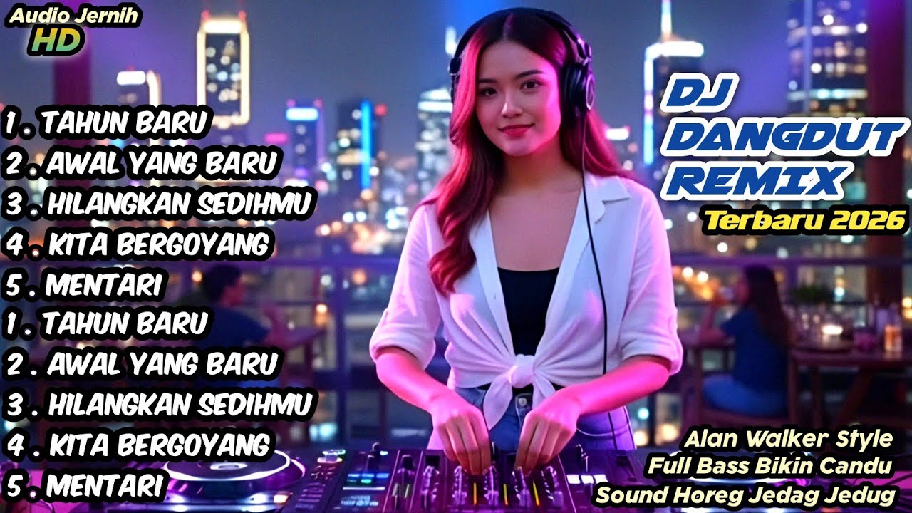 DJ DANGDUT REMIX TERBARU 2026‼️BASS NYA BIKIN CANDU PARAH🔊 , ENAK , MERDU🤗 , TERPOPULER🥳SOUND HOREG