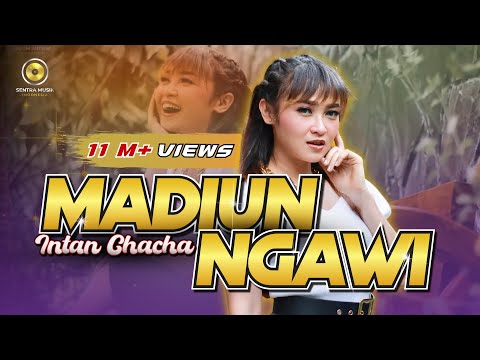 INTAN CHACHA - MADIUN NGAWI Dj Remix (Official Music Video)