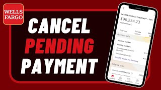 Wells Fargo - How to Cancel a Pending Transaction !