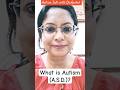 What is Autism (A.S.D.)? || Autism Talk #shorts #autism #autismawareness #AutismTalk