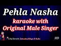 Pehla nasha pehla khumar  with original male singer  hindi english lyrics  s raj karaoke