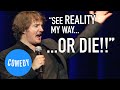 Dylan Moran 'SEE REALITY MY WAY OR DIE!!' | Universal Comedy