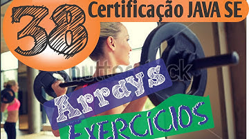 38  Exercícios referente as aulas 37 e 38 (Arrays).