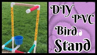 DIY PVC Pipe Bird Stand