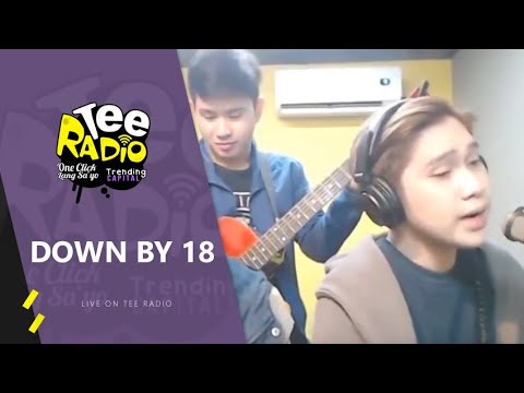 Down By 18 performs “Kulay Bahaghari” ( original song ) Live at Teeradio
