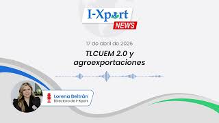 News 4: Negociación T-MEC, TLCUEM 2.0 recaudación aduanera e inversión portuaria