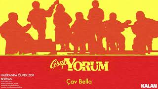 Grup Yorum - Çav Bella (Altyazılı) Resimi