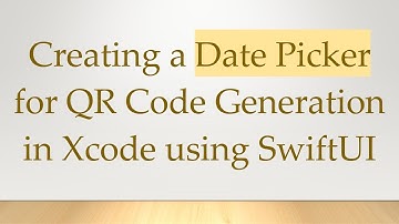 Creating a Date Picker for QR Code Generation in Xcode using SwiftUI