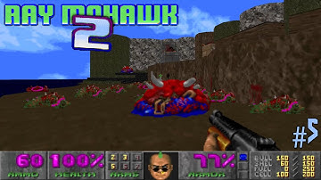 Doom with Ray Mohawk 2.Map 05