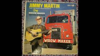 12. In Foggy Old London - Jimmy Martin and the Sunny Mountain Boys - Sing Widow Maker