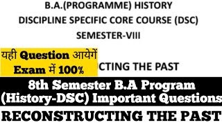 Sol du B.A Programme Reconstructing The Past Important Question 8th Semester 2026
