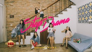 Super Girlies - Stop Drama (Official Lyric Video)