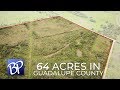 Land For Sale: 64 Acres in Guadalupe County, Texas