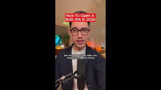 How To Open A Roth IRA In 2026