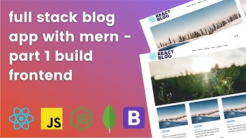 Create a Blog App With MERN - Part 1 Make a Frontend