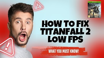 How to Fix Titanfall 2 Low FPS / Lagging issue 2025 {100% Working}