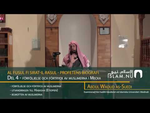 Profetens Biografi | salla Allahu 'alayhi wa sallam | Del 4