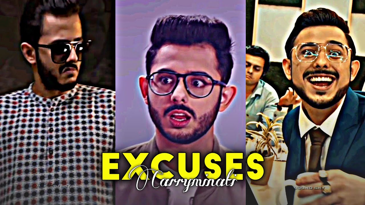 @CarryMinati  Excuses 😎 Edit 🤯 Amazing Transformation 😈 #carryminati