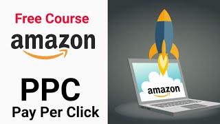 Amazon Free Course Lecturer 15 ! PPC Pay Per Click Amazon tutorial in urdu