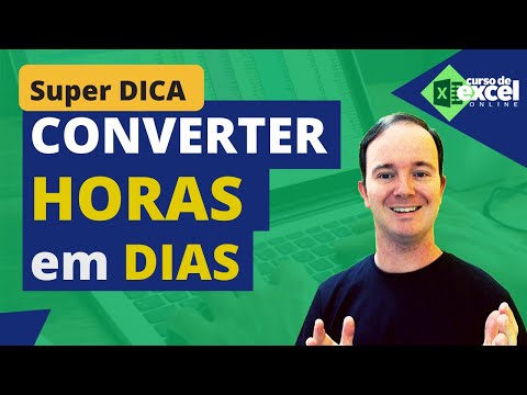 Vídeo: Como Converter Dias Em Horas