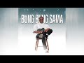 Jannie - Bung Bung Sama (Audio)