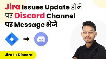 How to Send Discord Channel Message for Updated Jira Issues (for Specific Project) (in Hindi)