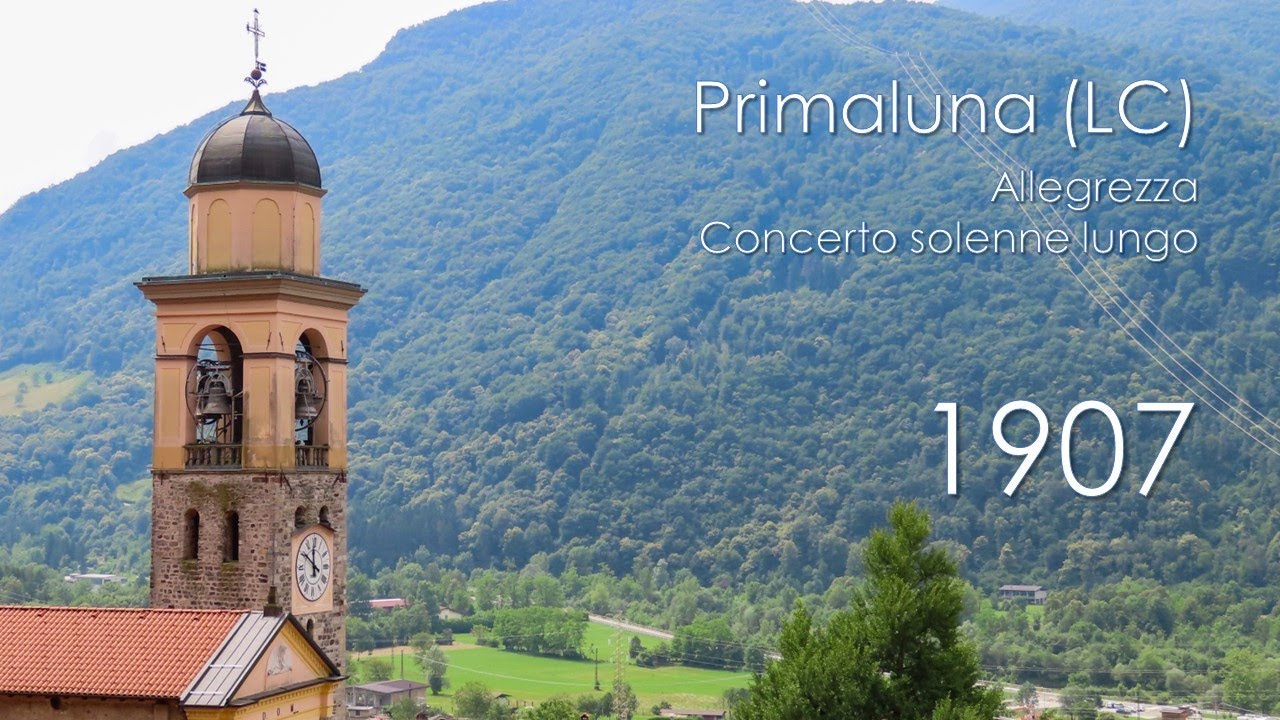 Le campane di Primaluna (LC) - Nuovo concerto solenne