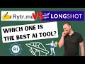 Rytr vs Longshot | Which One is the Best AI Tool