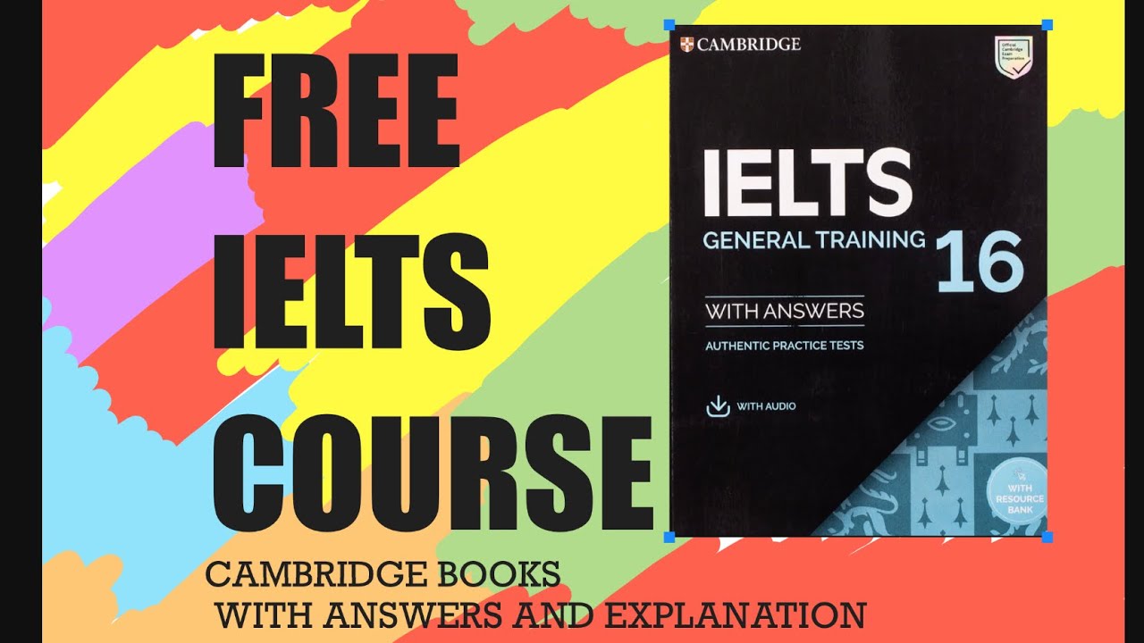 Free IELTS course | with answers | Official Cambridge books | with ...