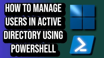 How To Manage Users In Active Directory Using PowerShell