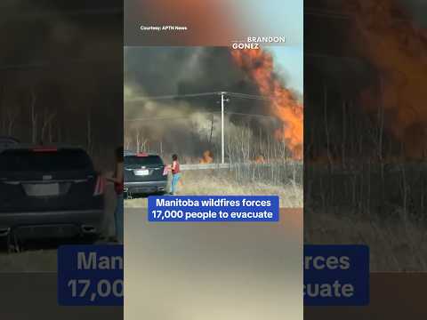 Manitoba wildfires forces