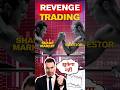 Biggest Mistake in Trading : Revenge Trading | Share Market Hub