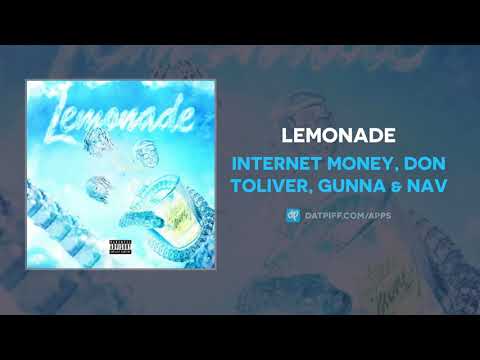 Internet Money, Don Toliver, Gunna & NAV - Lemonade (AUDIO)