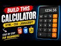 🔥 Build a Calculator Using HTML CSS JavaScript | Step by Step Project for Beginners