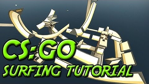 CS:GO - Surfing Tutorial! (Updated)