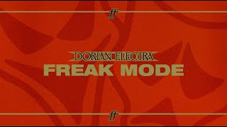 Dorian Electra - Freak Mode (Official Lyric Video)