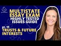MEE HIGHLY TESTED ISSUES GUIDE Part 15 TRUSTS FUTURE INTERESTS