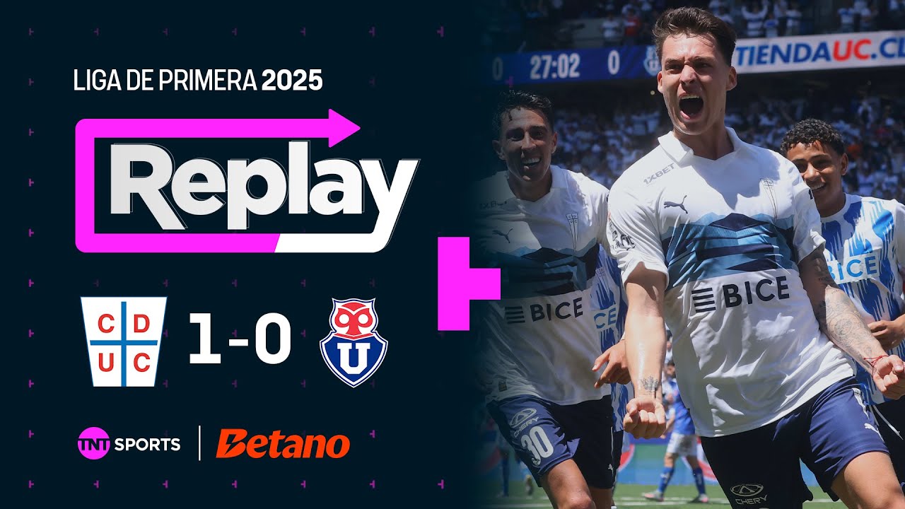 TNT Sports Replay: Universidad Católica 1 - 0 Universidad de Chile | Fecha 25