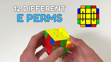 12 Different E Perm Algorithms in 60 SECONDS! (3x3 Rubik