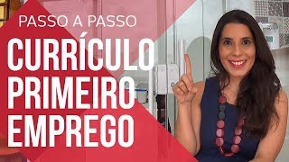 🏅Como fazer um CURRÍCULO para PRIMEIRO EMPREGO | PASSO A PASSO