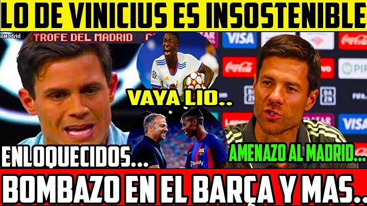 😳BOMBAZO EN EL BARÇA | LO DE VINICIUS ES INSOSTENIBLE | AMENAZA AL MADRID, VAYA LIO Y MAS.. 💣
