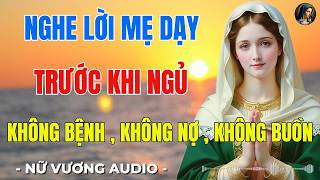 Nghe Nhng Li M Maria Dy  Trc Khi Ng Khng Bnh  Khng N  Khng Bun   N Vng 