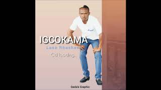 IGCOKAMA LASE-RHASHENI- Lelocala