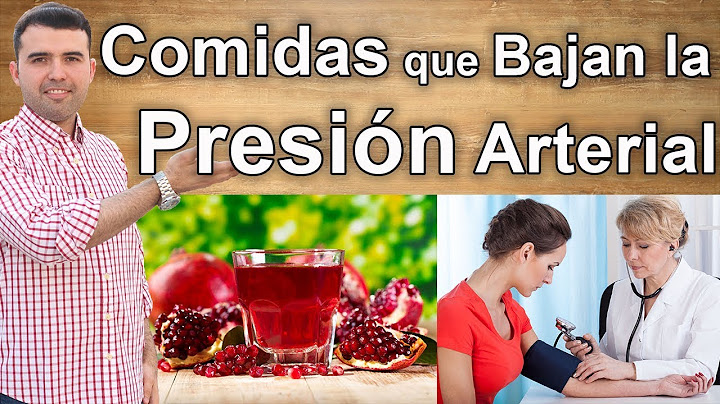 Como Bajar la Presión Arterial  - 10 Alimentos para Bajar la Presión Alta