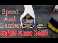 Soft 99 Fusso Coat Speed And Barrier Detailing Spray!! Fusso Coat In A Bottle!!!