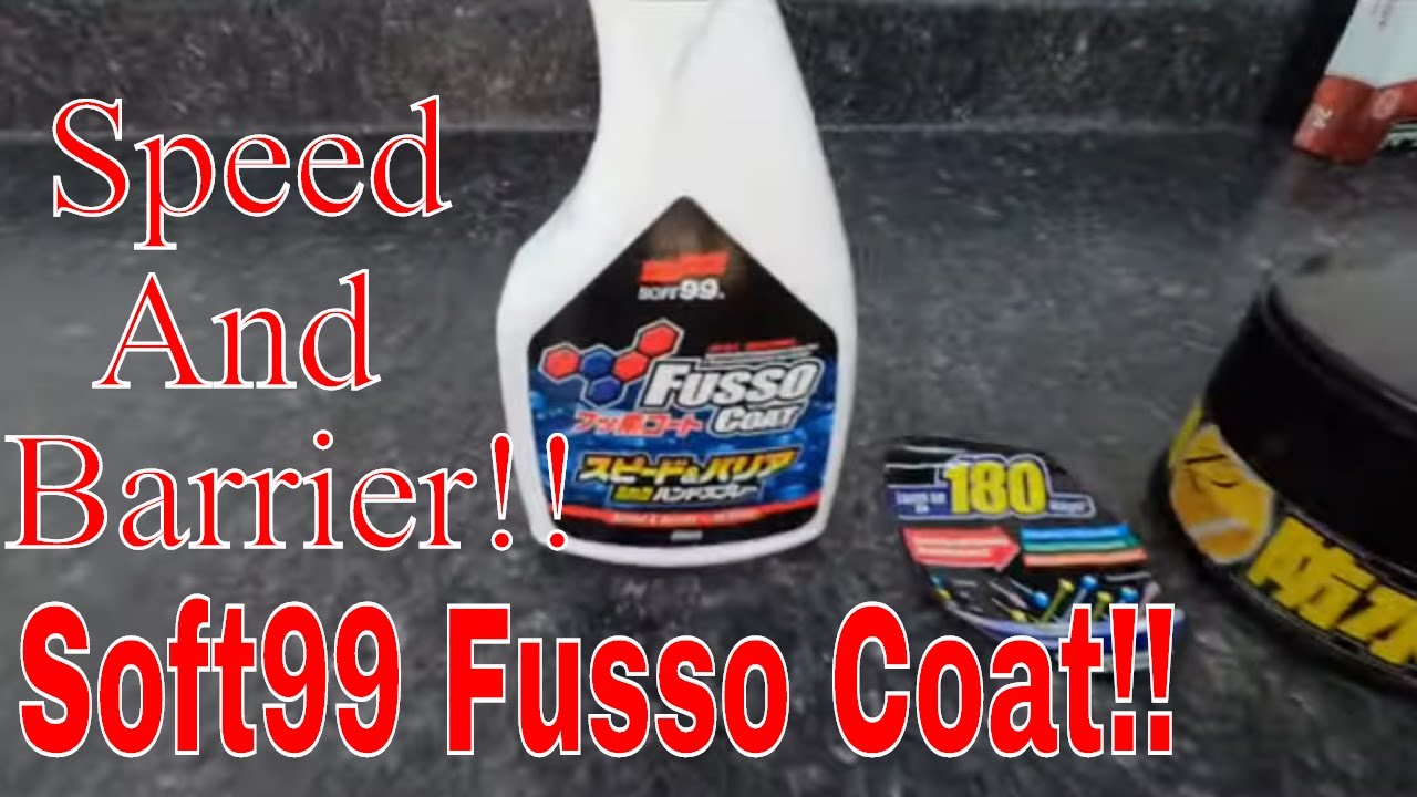Soft99 Fusso Coat Speed & Barrier - Quick Detailer Spray Wax 500ml