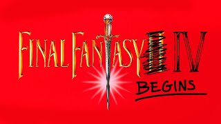 FIRST TIME PLAYING FF4! | Every FF (Final Fantasy IV 1/6)