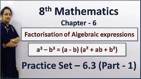 Class 8 # maths # Chapter 6 # Factorisation of algebraic expressions # Practice set 6.3 # part 1