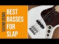 What is the best bass for slapping