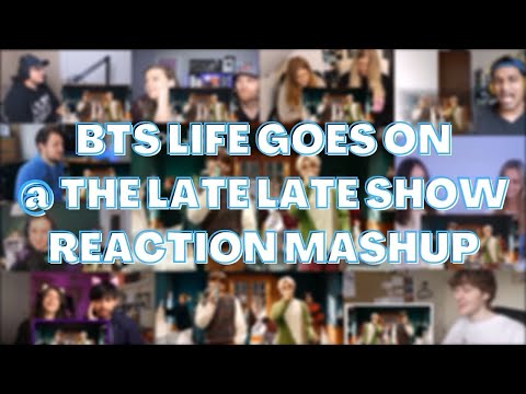 Bts 'Life Goes On' The Late Late Show | Reaction Mashup